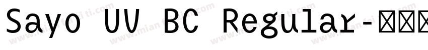 Sayo UV BC Regular字体转换